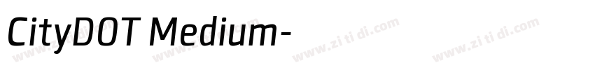 CityDOT Medium字体转换